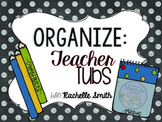 Organizational Tags for Teacher Tubs