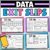 Organize, Represent, and Interpret Data EXIT SLIPS Assessm