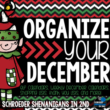 Preview of Organize Your December - Calendars, schedules, checklists, and more!