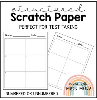 Preview of Organized Structured Scratch Paper | Testing Paper