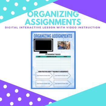 Organizing Assignments: Mini Project with Video Instruction by