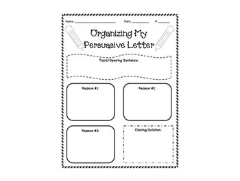 Preview of Organizing Persuasive Writing and Letter Template