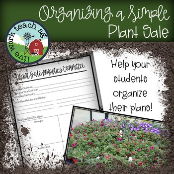 Preview of Organizing a Simple Plant Sale (for Ag Ed, FFA, Science Classes)