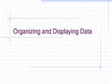 Organizing and Displaying Data PowerPoint