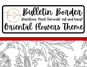 Preview of Oriental Flowers Themed Bulletin Border / Printable Bulletin Board / PDF