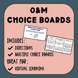 Orientation & Mobility Choice Board