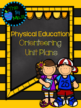 Preview of Orienteering Unit Plan