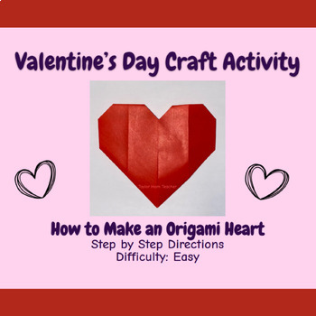 Preview of Origami Heart Valentine’s Day Craft Fine Motor Art Activity Project SLIDES