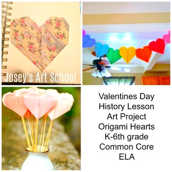 Preview of Origami Hearts Valentine History Lesson and Art Project Discussion
