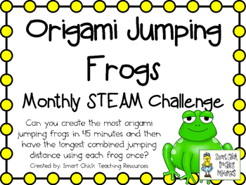 Origami Jumping Frogs Monthly Steam School Wide Challenge