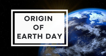 Preview of Origin of Earth Day - Self-Paced Assignment
