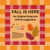 Original Song and Orff Arrangement: Fall Is Here
