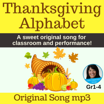 Preview of Original Thanksgiving Song | Thanksgiving Alphabet | Song mp3 Only