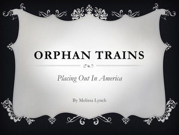 Preview of Orphan Trains - Placing Out in America