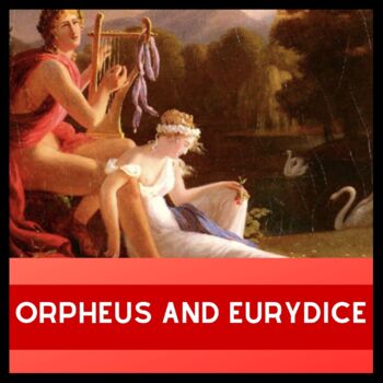 Preview of Orpheus and Eurydice, Greek Myth, Ancient Greece, Hadestown, No Prep Lesson