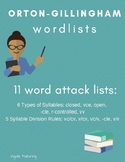 Orton-Gillingham: 11 Word Attack Lists (Syllable Types & D