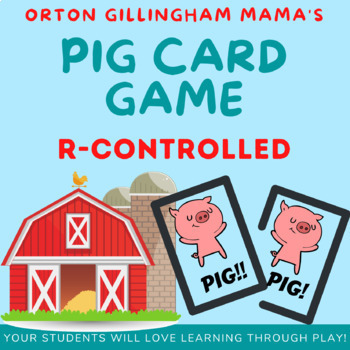 Preview of Orton Gillingham Activities: r-controlled PIG Card Game: ar, or, ir, er, ur