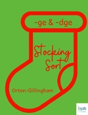 Orton-Gillingham Activity: Seasonal Stocking Sort for -ge/