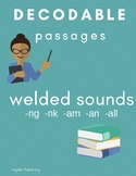 Orton-Gillingham Based Decodable Passages: Welded Sounds