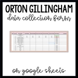 Orton Gillingham Data Collection Sheet (Google Sheets)
