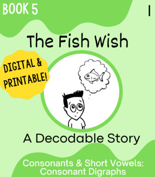 Preview of Orton-Gillingham Decodable Book 5: Consonant Digraphs