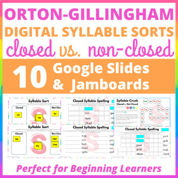 Preview of Orton Gillingham Digital Syllable Sorts - Closed vs. Not Closed