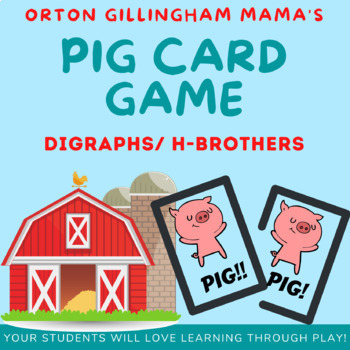 Preview of Orton Gillingham Games: Digraphs (h brothers) card game PIG