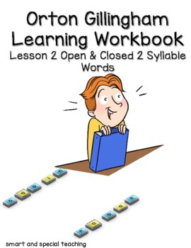 Preview of Orton Gillingham Intervention Workbook Open & Closed 2 Syllable Words (4.2)