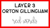 Orton Gillingham Layer 3 Red Word Slides