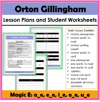 Preview of Orton Gillingham Lesson Plans and Student Worksheets: MAGIC E (a/e/i/o/u)