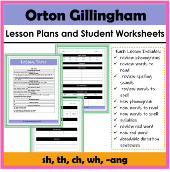 Preview of Orton Gillingham Lesson Plans and Student Worksheets: sh, th, ch, wh, ang