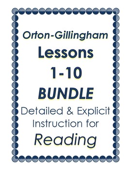 Preview of Orton-Gillingham Lessons 1-10, BUNDLE III: Detailed & Explicit Plans for Reading