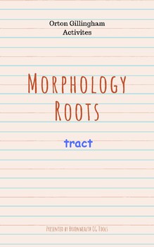 Preview of Orton Gillingham Morphology Roots - TRACT