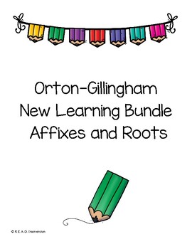 Preview of Orton-Gillingham Structured Literacy New Learning Bundle Affixes and Roots