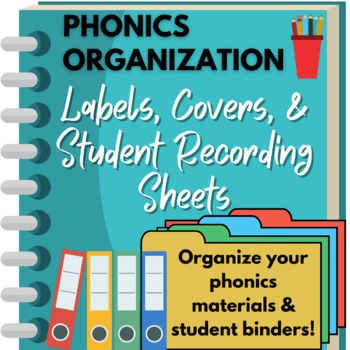 Preview of Organization of Phonics Classroom Materials & Student Resources BUNDLE