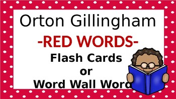 Preview of Orton Gillingham Red Words Flash Cards or Word Wall Words