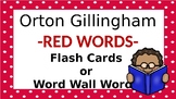 Orton Gillingham Red Words Flash Cards or Word Wall Words