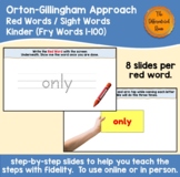 Orton-Gillingham Red Words (Fry) for Kinder -Google Slides