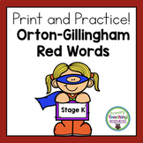 Orton-Gillingham Red Words Stage K