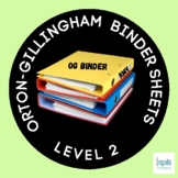 Orton-Gillingham Student Binder Contents: LEVEL 2