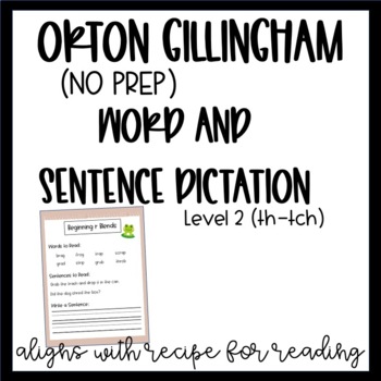 Preview of Orton Gillingham Word and Sentence Dictation -  (th-tch)