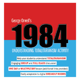 Orwell's 1984: Understanding Totalitarianism Group Activity