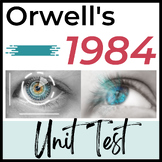 Orwell's 1984 Unit Test-- Multiple-Choice, Close Reading, 