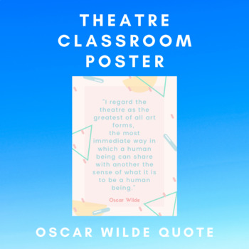 Preview of Oscar Wilde Theatre Quote Poster