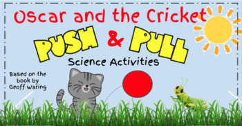 Preview of Oscar and the Cricket Push and Pull Science Activities