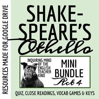 Preview of Othello Act 4 Quiz and Close Reading Analysis Worksheets Bundle (Google)