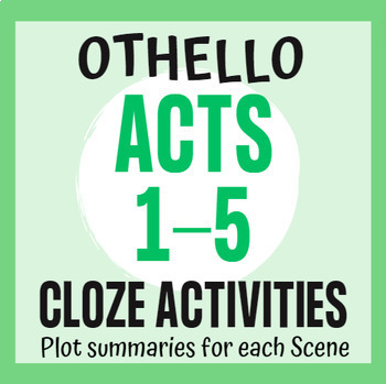 Preview of Othello Cloze Activity BUNDLE Acts 1 - 5