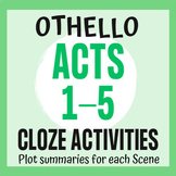 Othello Cloze Activity BUNDLE Acts 1 - 5