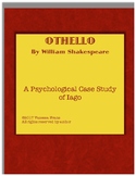 Othello Summative Activity - A Psychological Case Study of Iago