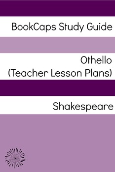 Preview of Othello Teacher Lesson Plans